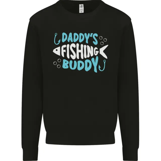 Daddys Fishing Buddy Funny Fisherman Kids Sweatshirt Jumper