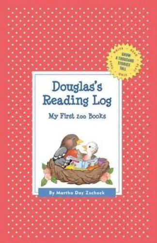 Douglas's Reading Log: My First 200 Books (Gatst) (Grow a Thousand Stories Tall)