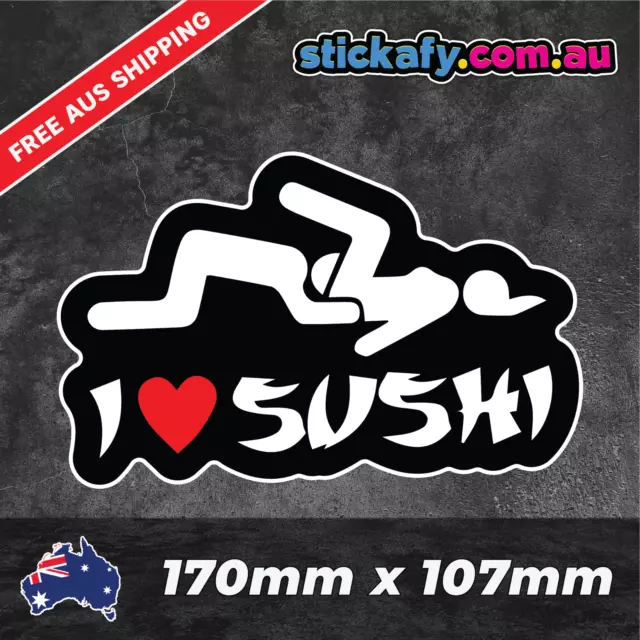 I Love Sushi Sticker Funny Laptop Car Window Bumper 4x4 Decal Ute 4wd