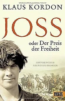 Joss oder Der Preis der Freiheit: Historischer Abenteuer... | Buch | Zustand gut
