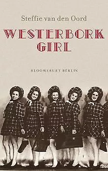 Westerbork Girl: Die wahre Geschichte der Hannelore... | Buch | Zustand sehr gut