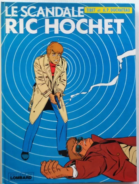 RIC HOCHET le Scandale Ric Hochet N°33 EO 1981 quasi NEUF Lombard Des TIBET