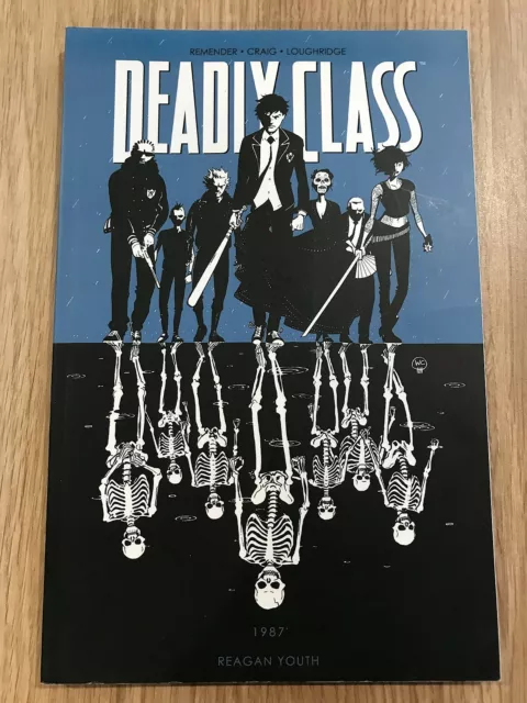 Deadly Class - Volume 1 Tpb Rick Remender Image Comics Vf/Nm 3Rd Print