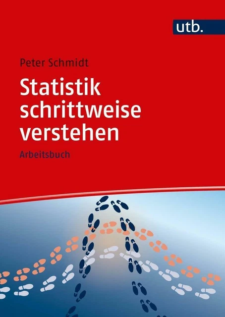 Statistik schrittweise verstehen | Peter Schmidt | 2019 | deutsch