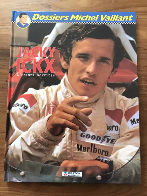 Dossiers Michel Vaillant Jacky Ickx