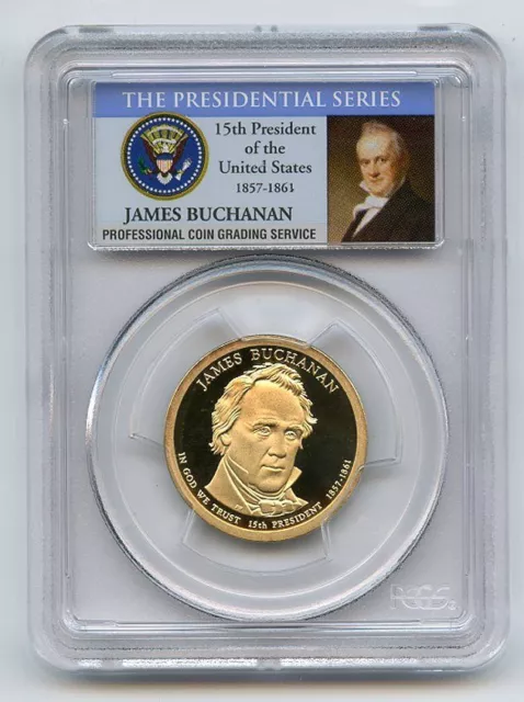 2010 S $1 James Buchanan Dollar PCGS PR70DCAM