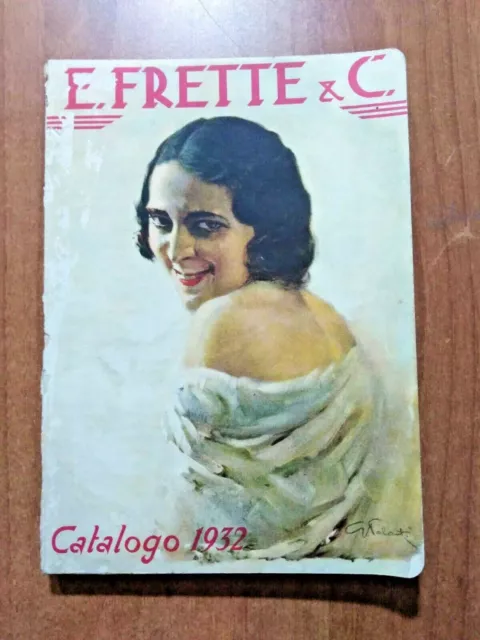 Fabbriche Telerie E. FRETTE E c. MONZA Catalogo Generale n. 75 (1932)