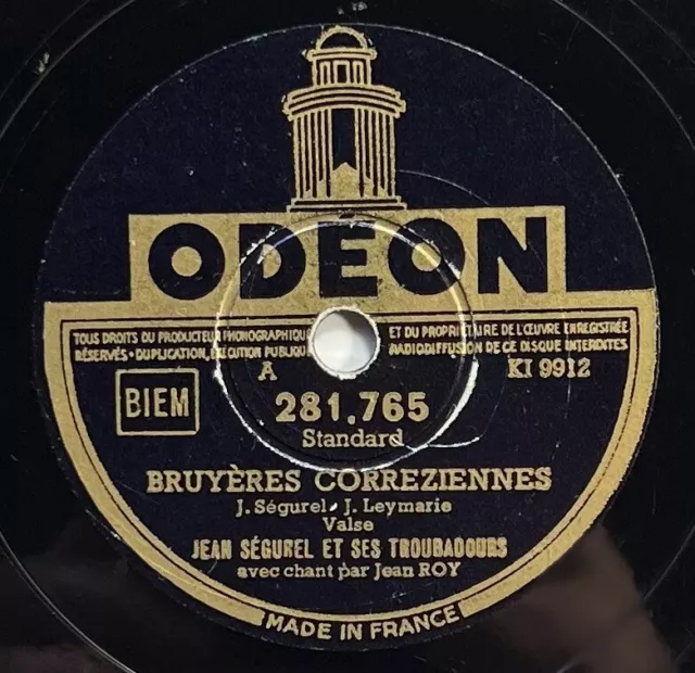 Jean Ségurel : bruyères correziennes DISQUE 78 tours RPM 25cm ODEON 281.765