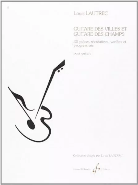 Lautrec, Louis : Guitare des Villes et Guitare des Champs