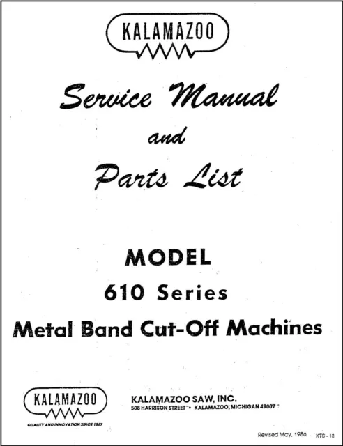 Service Manual & Parts List Manual Fits Kalamazoo 610 - Printed Manual