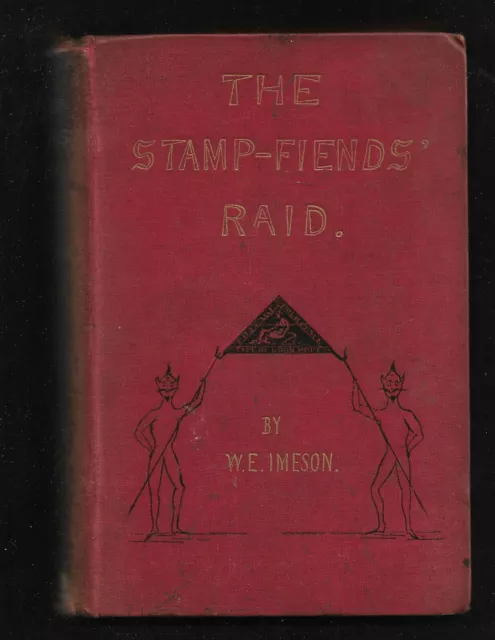 The Stamp Defiends' Raid - Una fantasia filatelica, libro di narrativa di W. E. Imeson 1903