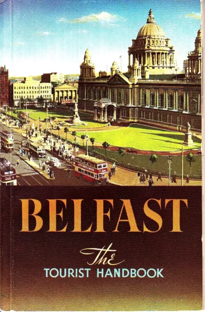 Belfast The Official Tourist Handbook Capital of Northern Ireland Burrow Ads