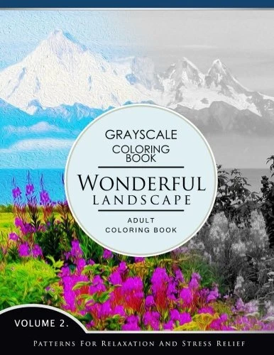 Wonderful Landscape Volume 2: Grayscale colorin. Publishing<|