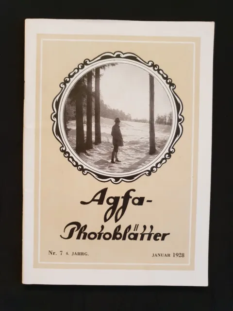 Agfa Photoblätter Heft Nr. 7 Januar 1928 * 4. Jahrgang * Wie fotografiert man?