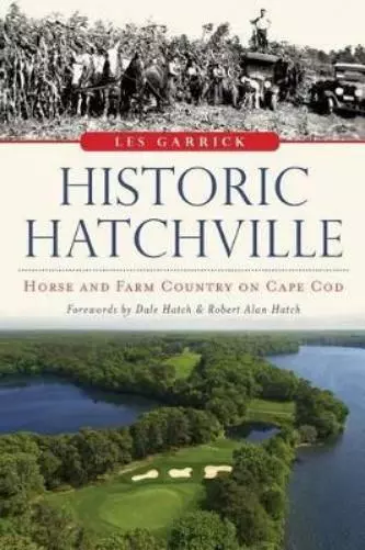 Les Garrick Historic Hatchville (Taschenbuch) (US IMPORT)