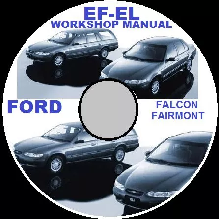 Ford Falcon Ef El  Xr6-Xr8-Wagon-Sedan Workshop Manual Cdrom