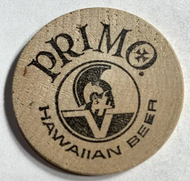 Primo Beer Wooden Nickel Honolulu Hawaii Hawaiian Beer