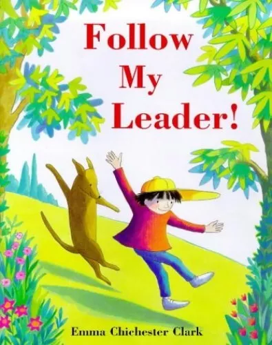 Follow My Leader by Chichester Clark, Emma Hardback Book The Cheap Fast Free