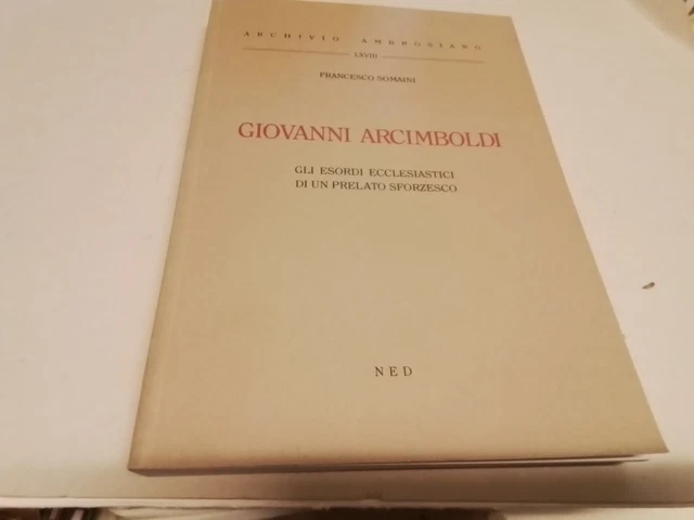 Fl Somiani, Giovanni Arcimboli. Gli esordi ecclesiastici di un prelato...11g24 Fl Somiani, Giovanni Arcimboli. Gli esordi ecclesiastici di un prelato...11g24