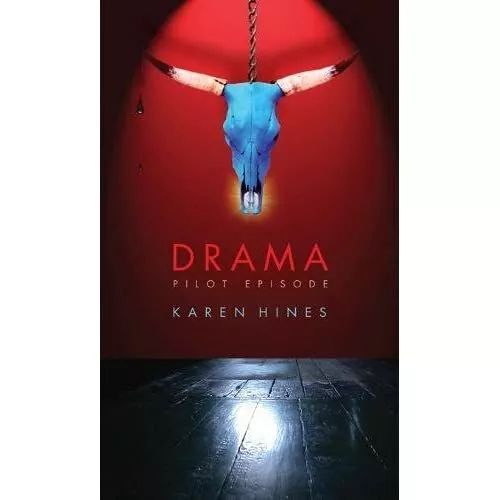 Drama - Paperback NEW Karen Hines 2012-08-09