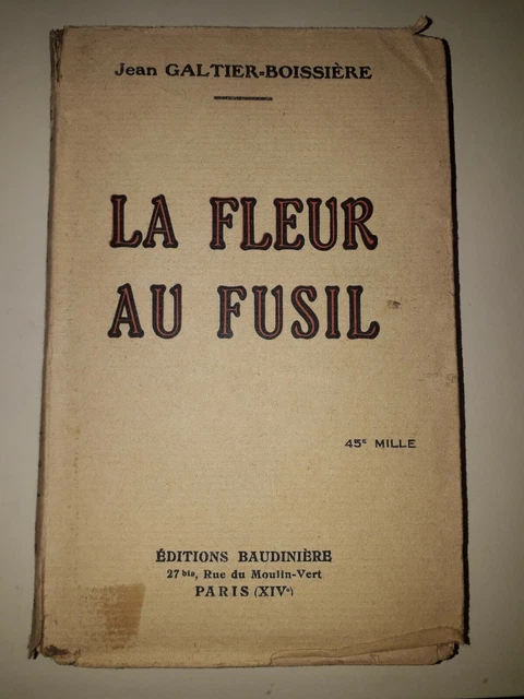 14-18/La Fleur Au Fusil/Galtier-Boissiere/Audiniere/1929