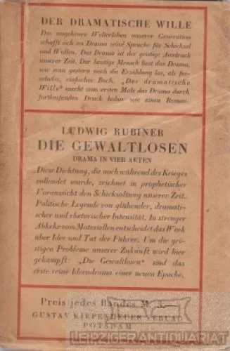 Buch: Die Gewaltlosen, Rubiner, Ludwig. Der dramatische Wille, 1919