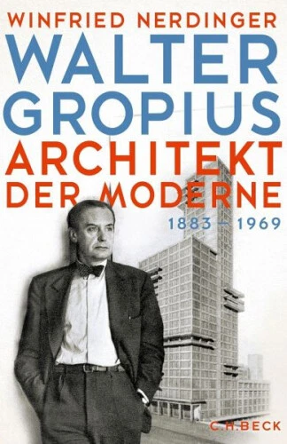 Walter Gropius|Winfried Nerdinger|Gebundenes Buch|Deutsch