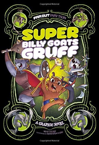 SUPER BILLY GOATS Gruff A Graphic Novel Far Out Fairy Tales $4.49 ...