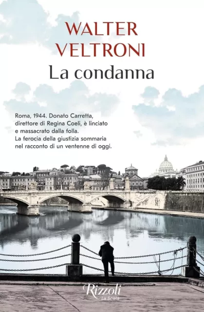 NUOVO LIBRO di Walter Veltroni - 2024 - LA CONDANNA