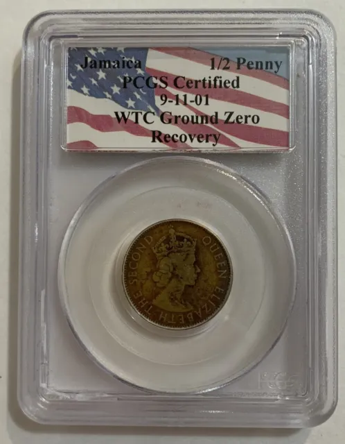 PCGS WTC 9-11-01 Ground Zero Recovery - 1957 Jamaica half penny