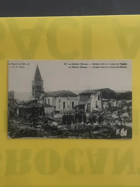 Ancienne Carte Postale Le Neufour Meuse Guerre 1914-15 Maisons detruites Église