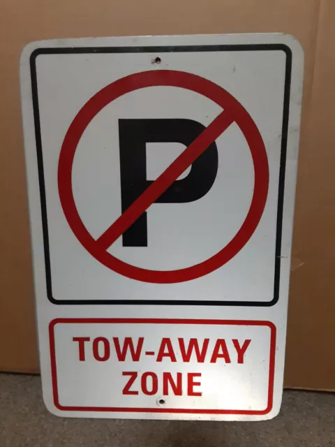 Metal No Parking Tow Away Zone 12'' X18'' Sign
