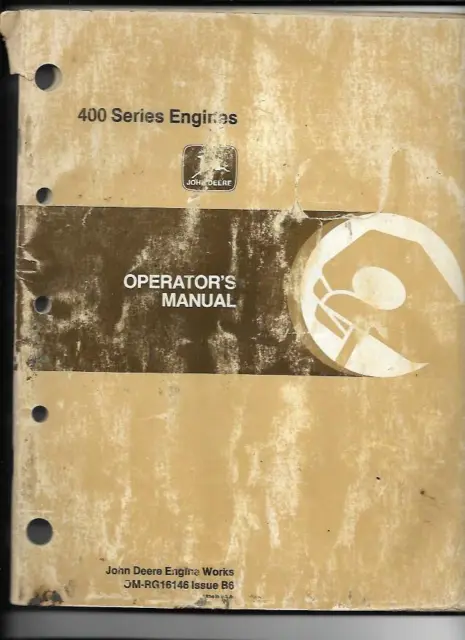 John Deere 400 Series Engines Operator's Manual OM-RG16146 Issue B6
