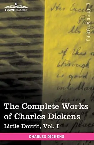 The Complete Works of Charles Dickens (in 30 Volumes, Illustrated): Litt<|
