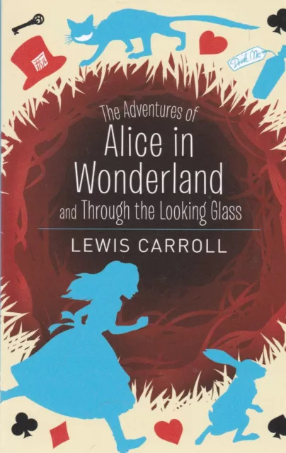 ALICE IN WONDERLAND & THROUGH THE LOOKING GLASS by LEWIS CARROLL PAPERBACK BOOK