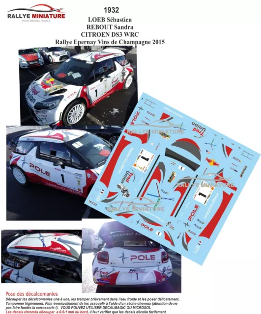 Decals 1/24 Ref 1932 Citroen Ds3 Wrc Sebastien Loeb Rallye Epernay 2015 Rally