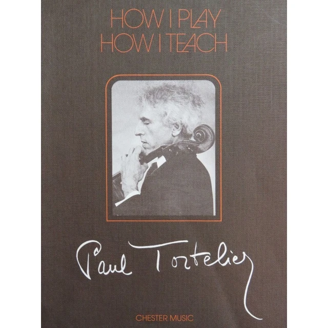 TORTELIER Paul How I Play How I Teach Violoncelle 1975