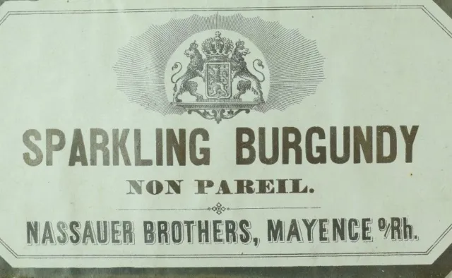 1870's-80's Sparkling Burgundy, Nassauer Brothers Mayence Wine Bottle Label F88