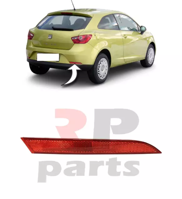 For Seat Ibiza 3D 2008 - 2012 New Genuine Rear Bumper Reflector Right O/S