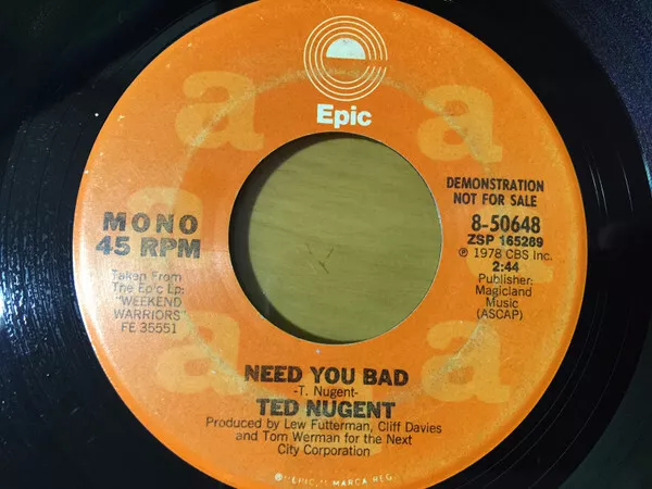 Ted Nugent - Need You Bad (7", Promo)