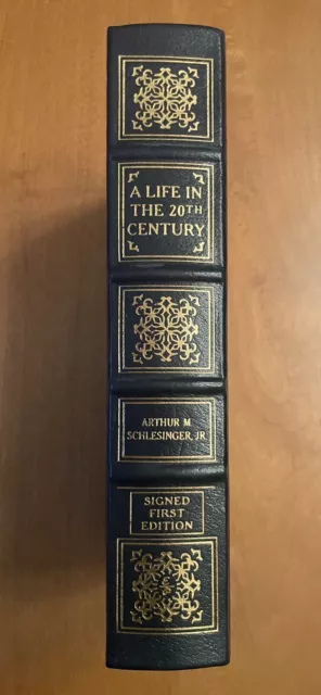 Easton Press- SIGNED FIRST EDITION- A LIFE IN THE 20TH CENTURY- Schlesinger 