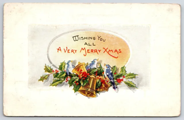 Postcard Wishing You a Merry Christmas Greetings Bells Holly Berries Birds Sings