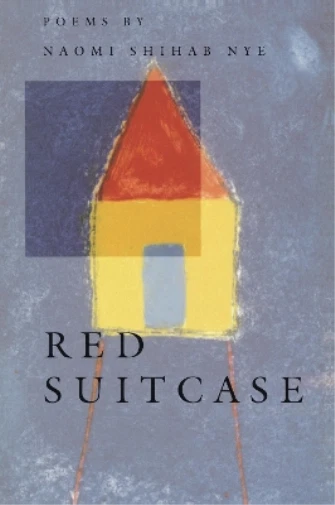 Naomi Shihab Nye Red Suitcase (Paperback) American Poets Continuum (US IMPORT)