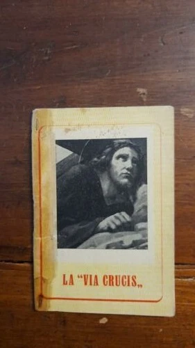 LIBRETTO &VIA CRUCIS Di San Leonardo Da Porto Maurizio " 1954 -Edizioni ...
