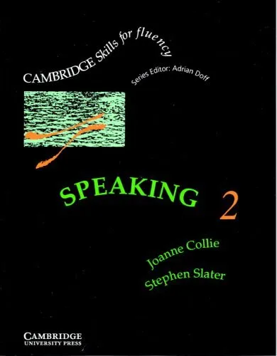 Speaking 2 Student's book: Intermediate: Level 2 (Cambridge Skills for Fluency,