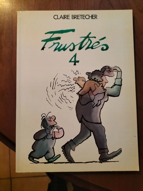 Eo 1979 Frustes 4 Par Claire Bretecher   E221