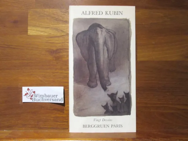 Alfred Kubin : vingt dessins, [exposition Galerie] Berggruen & Cie. préface de E