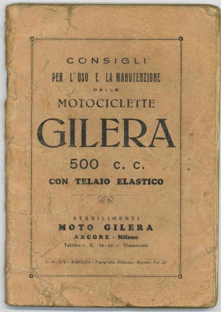 Consigli utili per l'uso e la manutenzione delle motociclette Gilera 500 1936