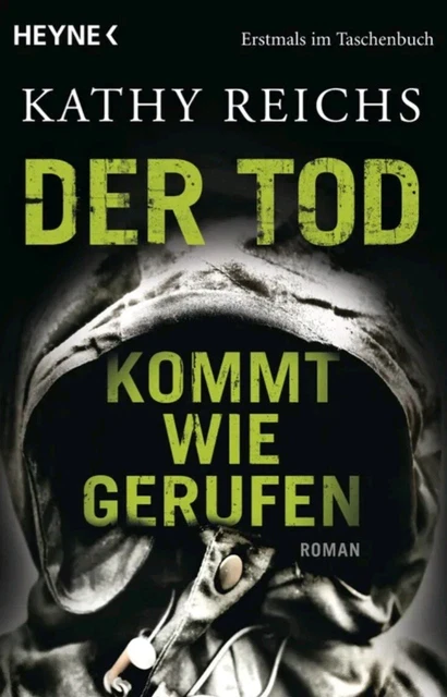 Kathy Reichs Der Tod kommt wie gerufen