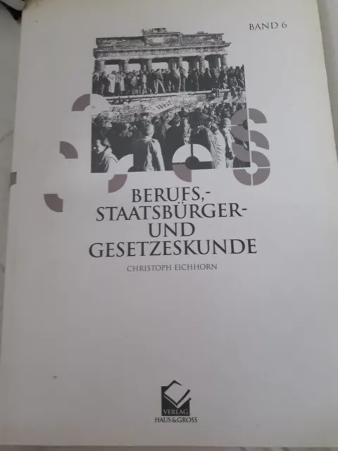 Staatsbürger-, Berufs- und Gesetzeskunde: WEISSE REIHE Band 6  1996